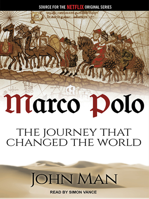 Title details for Marco Polo by John Man - Available